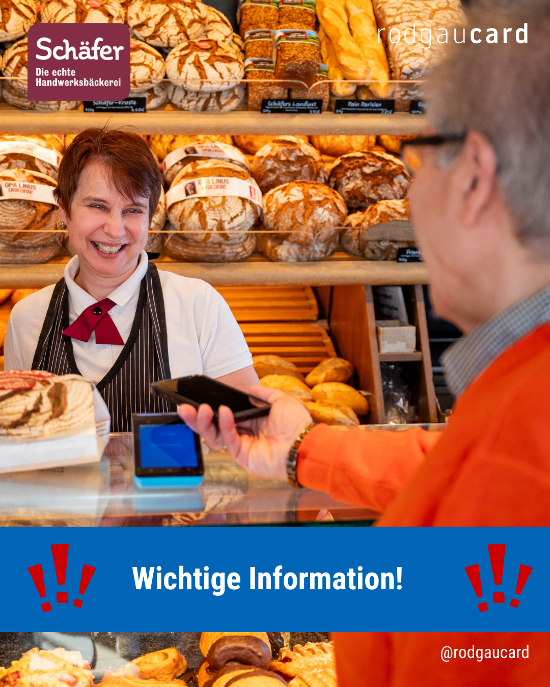 Bakery with different types of bread in the background. A person in a striped shirt and apron is standing behind the counter. A customer in an orange jacket is holding a smartphone in the direction of the shop assistant. Text: 'Important information!