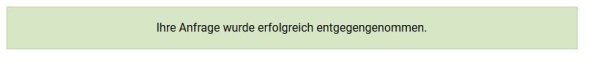 Confirmation message with the text 'Your enquiry has been successfully received' on a green background